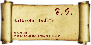 Halbrohr Iván névjegykártya